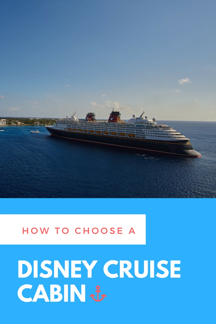 HOW TO CHOOSE YOUR DISNEY CRUISE CABIN